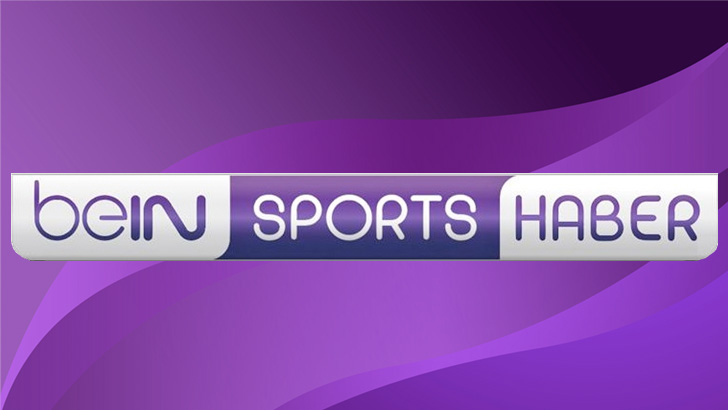 beIN SPORTS HABER’de şifresiz yayınlanacak