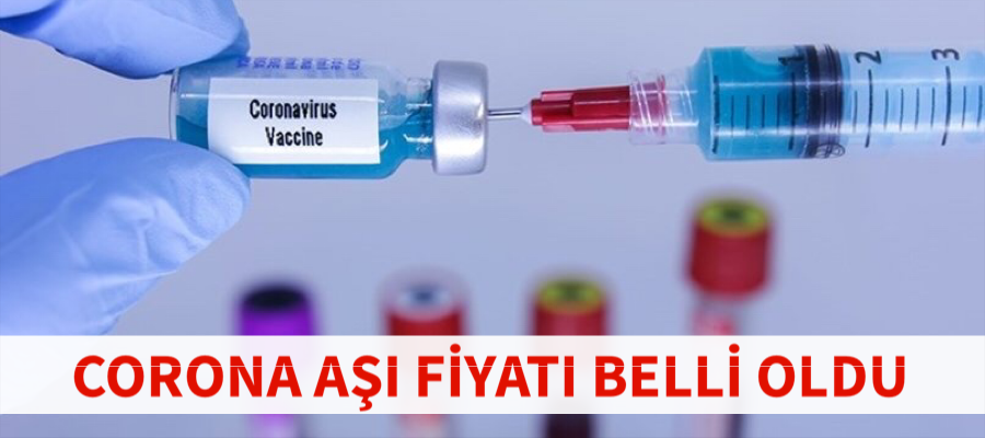 Corona Aşı Fiyatı Belli Oldu