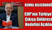 CHP’nin Türkiye’yi çıkışa götürecek hedefini açıkladı