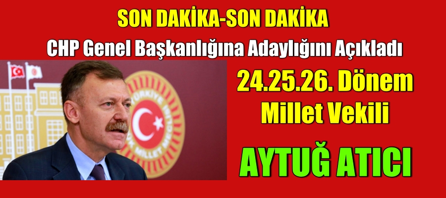 CHP Genel Başkanlığına Adaylığını Açıkladı