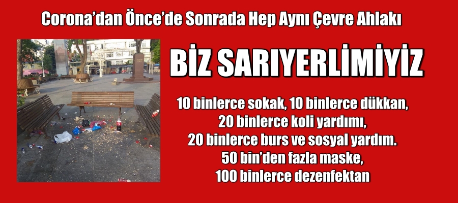 Corona’dan Önce’de Sonrada Hep Aynı Çevre Ahlakı