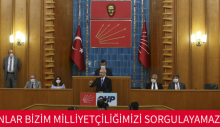 Onlar Bizim Milliyetçiliğimizi Sorgulayamaz