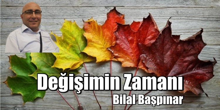 Değişimin Zamanı