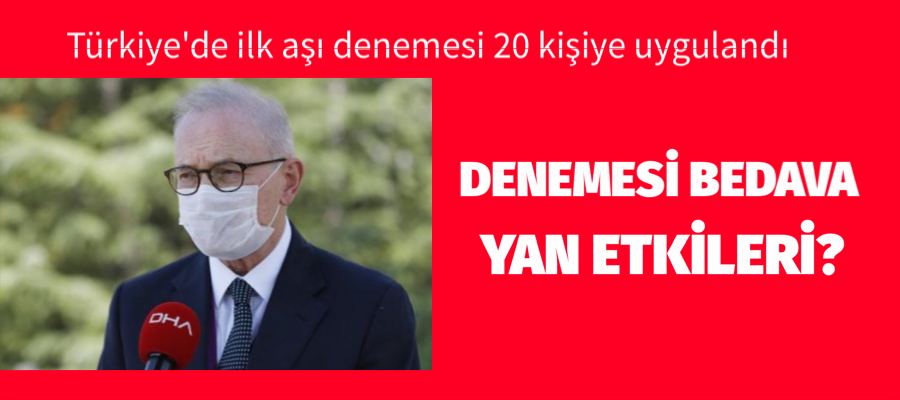 Türkiye’de ilk aşı denemesi 20 kişiye uygulandı