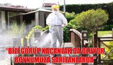 BİZİ GÖRÜP KAÇANLAR DA OLUYOR. BOYNUMUZA SARILANLARDA