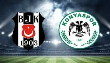 Beşiktaş- Konyaspor’a konuk oluyor
