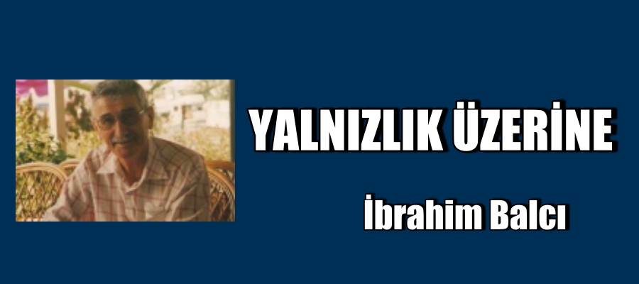 Yanlızlık Üzerine