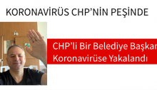 CHP’li belediye başkanı koronavirüse yakalandı