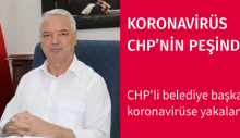 CHP’li belediye başkanı koronavirüse yakalandı