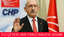 5’li Çeteye her türlü ihaleye devam