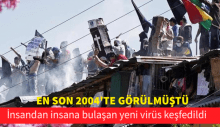 İnsandan insana bulaşan yeni virüs keşfedildi