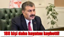 188 kişi daha hayatını kaybetti!
