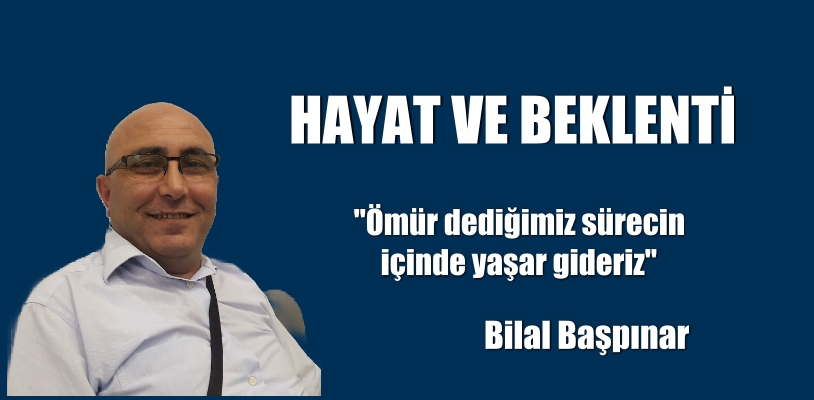 Hayat ve Beklenti