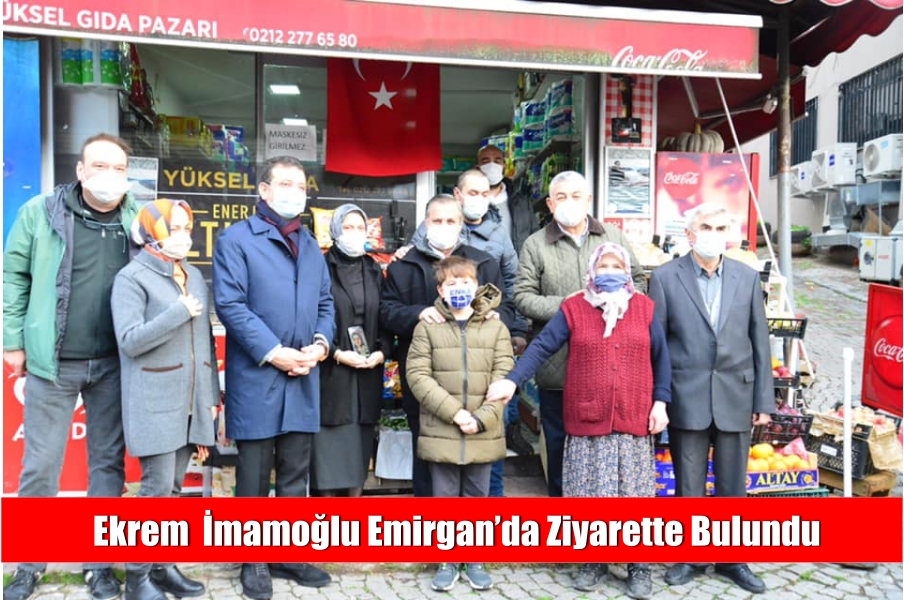 İmamoğlu Emirgan’da Ziyarette Bulundu