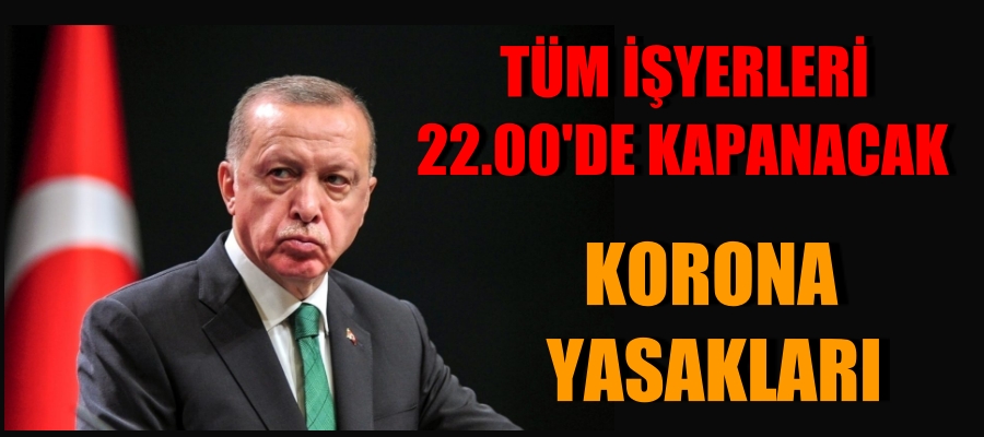 Yeni Korona Yasakları: Tüm İşyerleri Kapanış Saati