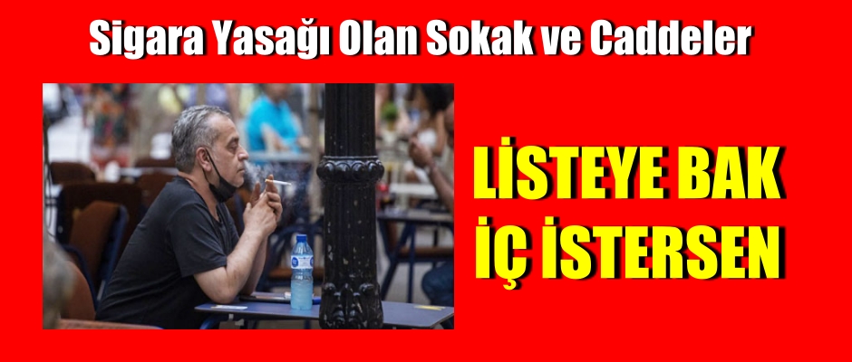 İstanbul’da Sigara Yasak Olan Sokak ve Caddeler