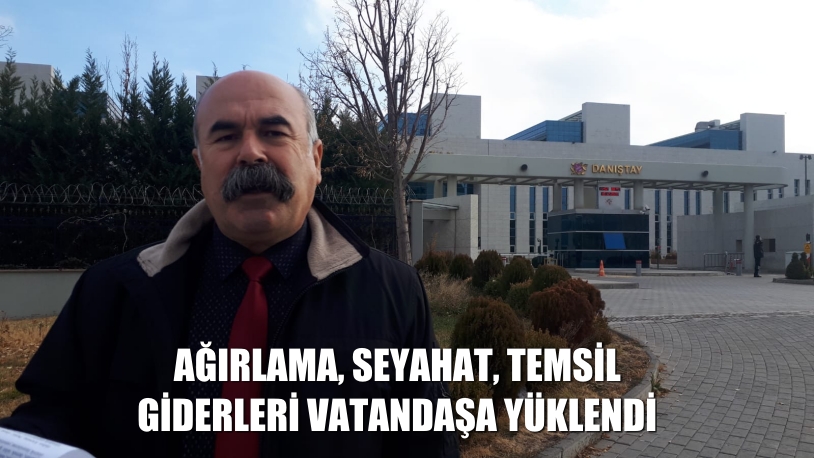 AĞIRLAMA-SEYAHAT- TEMSİL GİDERLERİ VATANDAŞA YÜKLENDİ