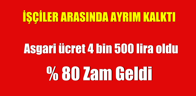 Asgari ücret 4 bin 500 lira oldu