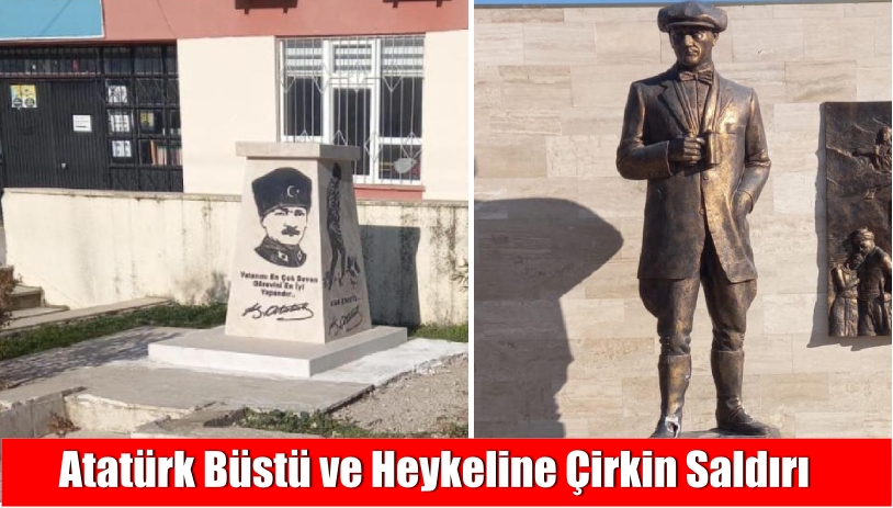 Atatürk büstü ve heykeline çirkin saldırı