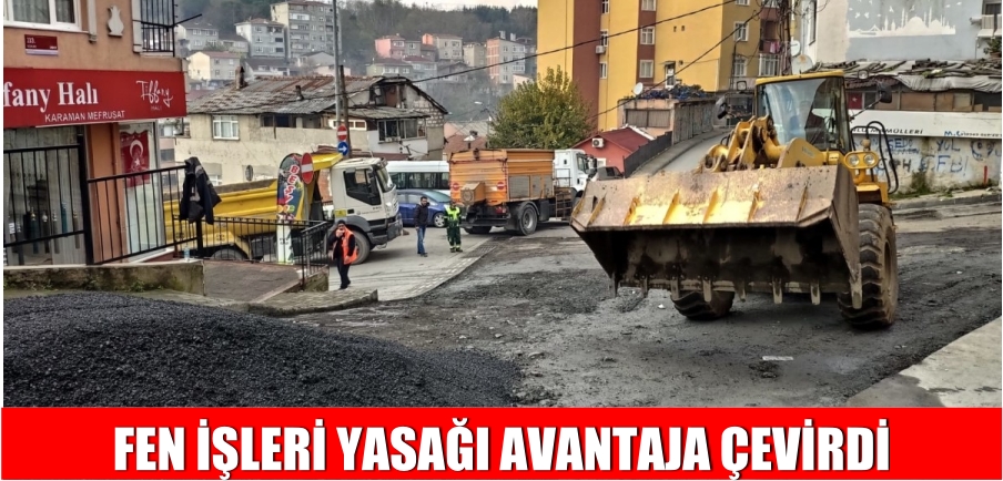 FEN İŞLERİ YASAĞI AVANTAJA ÇEVİRDİ