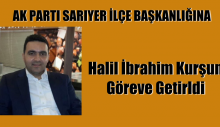 AK Parti Sarıyer İlçe Başkanı belli oldu