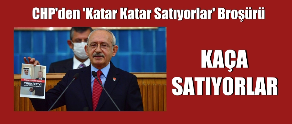 CHP’den ‘Katar katar satıyorlar’ broşürü