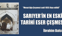 SARIYER’İN EN ESKİ TARİHİ ESER ÇEŞMESİ