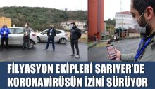 FİLYASYON EKİPLERİ SARIYER’DE