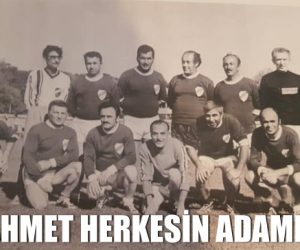 AT AHMET HERKESİN ADAMIYDI!