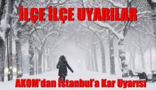 AKOM’dan İstanbul’a Kar Uyarısı