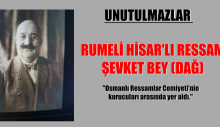 RUMELİ HİSAR’LI RESSAM ŞEVKET BEY