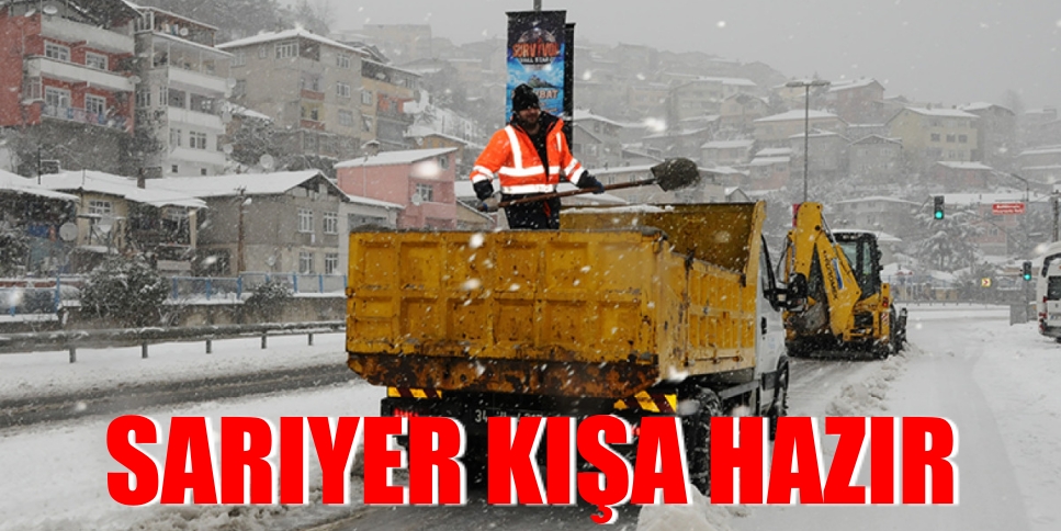 SARIYER KIŞA HAZIR