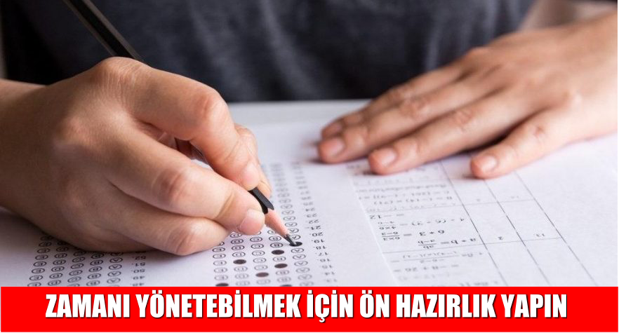 ZAMANI YÖNETEBİLMEK İÇİN ÖN HAZIRLIK YAPIN