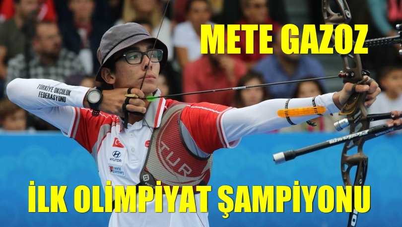 Mete Gazoz Olimpiyat Şampiyonu Oldu