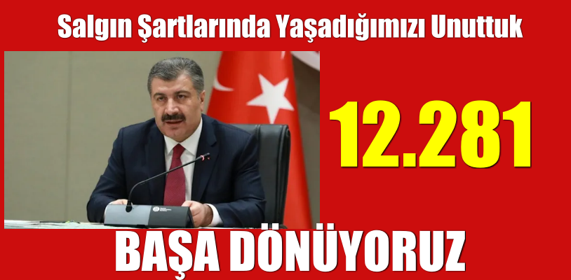 Salgın Şartlarında Yaşadığımızı Unuttuk