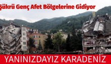 Şükrü Genç Afet Bölgelerine Gidiyor