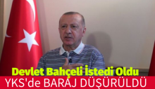 YKS’de baraj düşürüldü