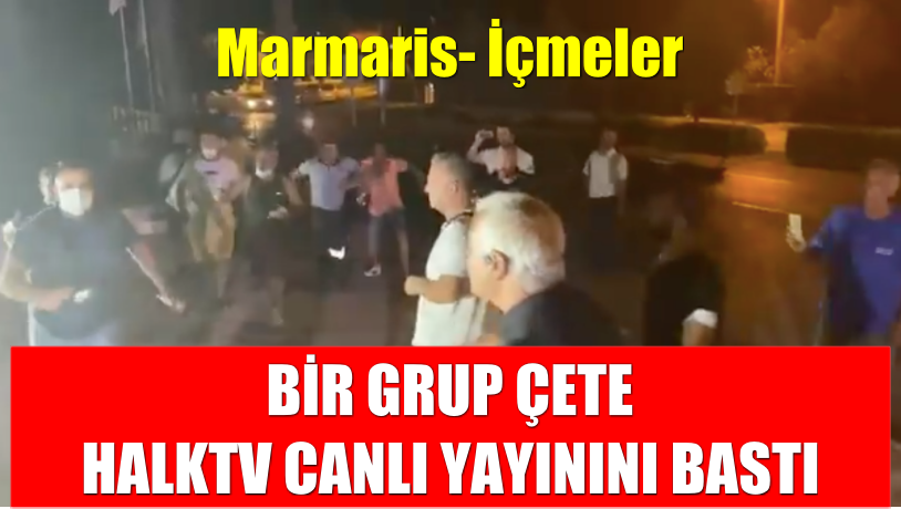 HALK TV’NİN CANLI YAYINI BİR GRUP ÇETE TARAFINDAN BASILDI