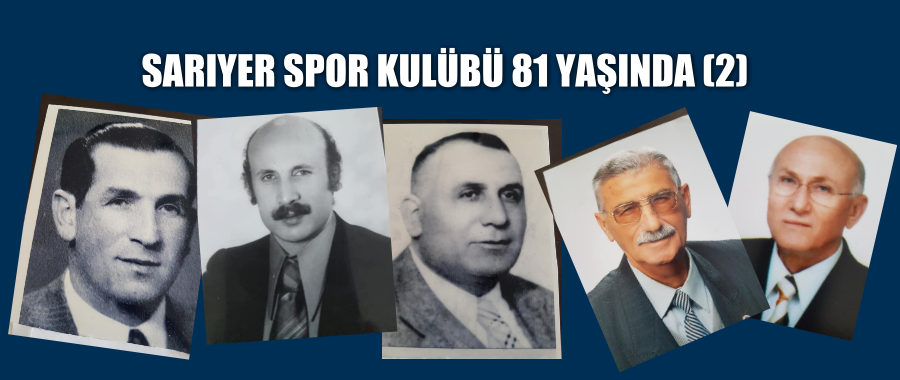 SARIYER SPOR KULÜBÜ 81 YAŞINDA (2)