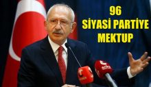Kılıçdaroğlu 96 siyasi partiye mektup