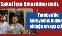 Sakal İçin Çıkarıldım dedi. Tarabya’da kuruyemiş dükkanı olduğu ortaya çıktı.