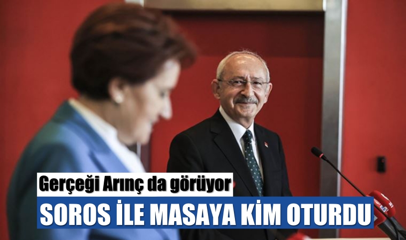 SOROS İLE MASAYA KİM OTURDU