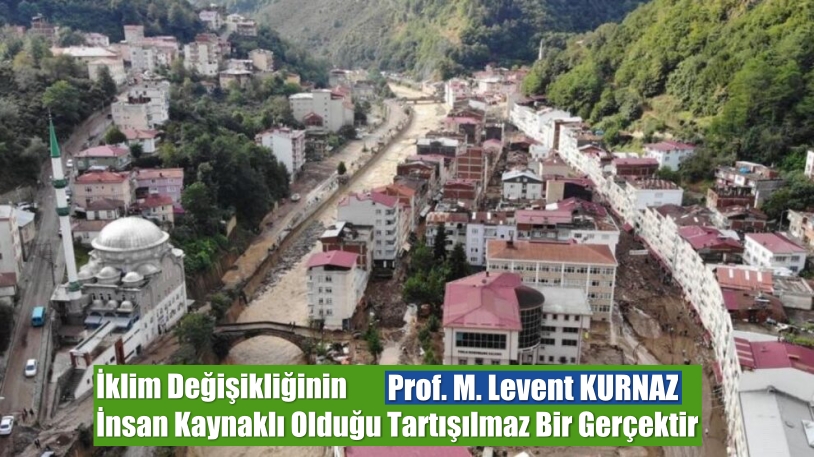 İklim Değişikliğinin İnsan Kaynaklı Olduğu Tartışılmaz Bir Gerçektir