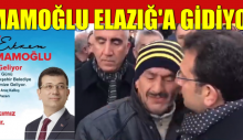 Ekrem İmamoğlu Cuma Günü Elazığ’da Halkla Buluşuyor