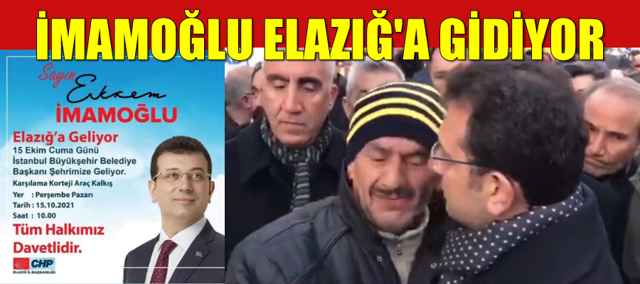 Ekrem İmamoğlu Cuma Günü Elazığ’da Halkla Buluşuyor