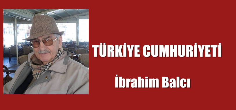 TÜRKİYE CUMHURİYETİ