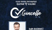 YTÜ İşletme Kulübü Salih Bademci ile Söyleyişi