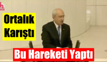 Kılıçdaroğlu Öyle Bir Hareket Yaptı ki