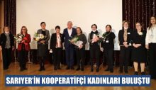 SARIYER’İN KOOPERATİFÇİ KADINLARI BULUŞTU