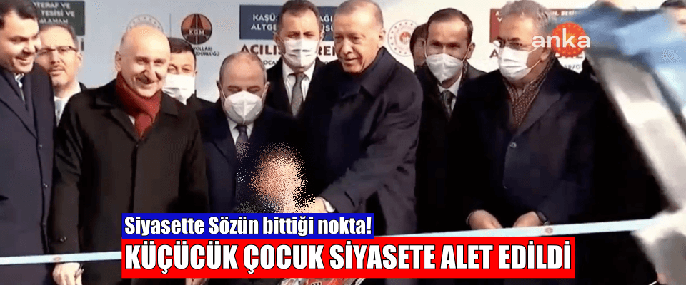 Kullanılan Çocuk Kılıçdaroğlu “Hain” Dedi.